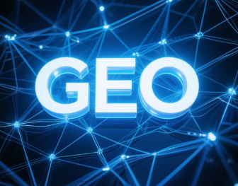 本溪满族自治县​GEO优化重塑智能搜索格局，开启数字化推广新方式
